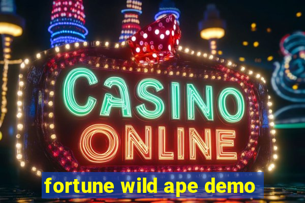 fortune wild ape demo